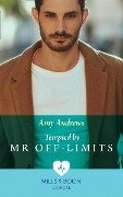 Tempted By Mr Off-Limits (Nurses in the City, Book 2) (Mills & Boon Medical) - Amy Andrews