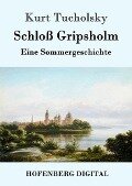 Cover-Bild zum Titel 'Schloß Gripsholm' von 'Kurt Tucholsky'