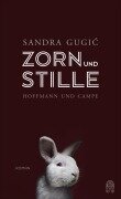 Zorn und Stille - Sandra Gugic