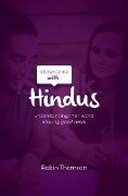 Engaging with Hindus - Robin Thomson