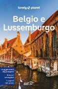 Cover-Bild zum Titel 'Belgio e Lussemburgo' von 'Mark Elliot, Catherine Le Nevez, Helena Smith, Regis St Louis, Benedict Walker'