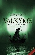 Valkyrie (Band 2) - Tina Skupin