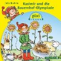 Pixi Hören: Kasimir und die Bauernhof-Olympiade - Julia Boehme