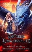 Die neue Drachenelite - Sarah Noffke, Michael Anderle
