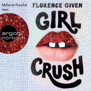 Cover-Bild zum Titel 'Girlcrush' von 'Florence Given'