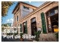 Die Schienen von Soller und Port de Soller (Wandkalender 2024 DIN A3 quer), CALVENDO Monatskalender - Dirk Sulima