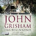 Das Bekenntnis - John Grisham