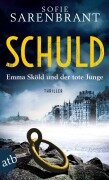 Cover-Bild zum Titel 'Schuld - Emma Sköld und der tote Junge' von 'Sofie Sarenbrant'