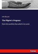 The Pilgrim's Progress - John Bunyan