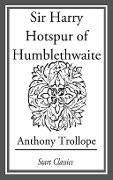 Cover-Bild zum Titel 'Sir Harry Hotspur of Humblethwaite' von 'Anthony Trollope'