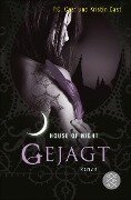 House of Night 05. Gejagt - P. C. Cast, Kristin Cast