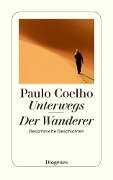 Unterwegs - Der Wanderer - Paulo Coelho