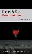 Promillekiller (eBook) - Barbara Dicker, Hans Kurz