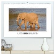 Emotionale Momente: Aus dem Leben der Elefanten. (hochwertiger Premium Wandkalender 2025 DIN A2 quer), Kunstdruck in Hochglanz - Ingo Gerlach GDT