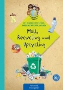 Cover-Bild zum Titel 'Müll, Recycling und Upcycling' von 'Lena Buchmann'