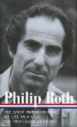Philip Roth: Novels 1973-1977 (Loa #165): The Great American Novel / My Life as a Man / The Professor of Desire - Philip Roth