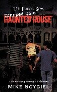 The Parker Boys Trapped in a Haunted House - Mike Scygiel