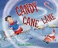 Candy Cane Lane - Scott Santoro