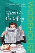 Jeeves in the Offing - P. G. Wodehouse