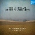 The Landscape of the Polyphonists - Huelgas Ensemble & Paul van Nevel