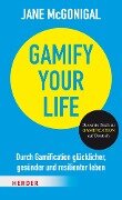 Gamify your Life - Jane McGonigal