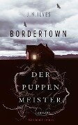 Bordertown - Der Puppenmeister - J. M. Ilves