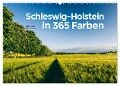 Schleswig-Holstein in 365 Farben (Wandkalender 2024 DIN A2 quer), CALVENDO Monatskalender - Thomas Jansen