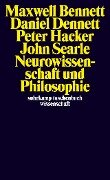 Neurowissenschaft und Philosophie - Maxwell Bennett, Daniel C. Dennett, Peter Hacker, John R. Searle