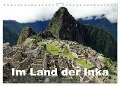 Im Land der Inka (Wandkalender 2024 DIN A4 quer), CALVENDO Monatskalender - Rudolf Blank