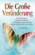 Cover-Bild zum Titel 'Die Große Veränderung' von 'Lee Carroll, Tom Kenyon, Judi Sion, Patricia Cori'