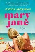Mary Jane - Jessica Anya Blau