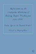 Reflections on the Triangular Relations of Beijing-Taipei-Washington Since 1995 - 