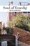 Cover-Bild zum Titel 'Soul of Venedig' von 'Thomas Jonglez, Servane Giol'