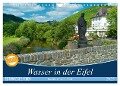 Bäche, Flüsse, Seen - Wasser in der Eifel (Wandkalender 2025 DIN A4 quer), CALVENDO Monatskalender - Ralf Mooß