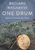 One Drum - Richard Wagamese