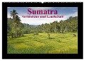 Sumatra ¿ Architektur und Landschaft (Wandkalender 2024 DIN A2 quer), CALVENDO Monatskalender - Thomas Leonhardy
