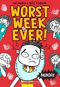 Monday (Worst Week Ever #1) - Matt Cosgrove, Eva Amores