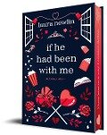 If He Had Been with Me. Collector's Edition - Laura Nowlin