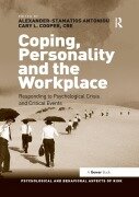 Cover-Bild zum Titel 'Coping, Personality and the Workplace' von 'Alexander-Stamatios Antoniou, Cary L. Cooper'