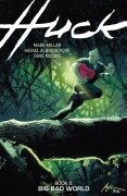 Cover-Bild zum Titel 'Huck Volume 2: Big Bad World' von 'Mark Millar'