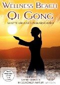 Wellness Beach: Qi Gong - Sanfte Übungen zum Abnehmen - Mone Rathmann, Canda