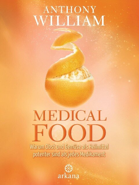 Medical Food - Anthony William