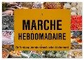 Marché hebdomadaire - Ein Rundgang über einen französischen Wochenmarkt (Wandkalender 2024 DIN A3 quer), CALVENDO Monatskalender - Etienne Benoît