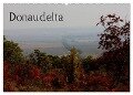 Donaudelta (Wandkalender 2024 DIN A2 quer), CALVENDO Monatskalender - Daniel Schneeberger
