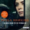 Girl on the Train - Du kennst sie nicht, aber sie kennt dich. - Paula Hawkins