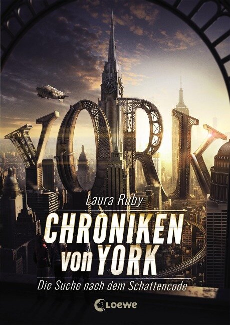 Chroniken von York 1 - Die Suche nach dem Schattencode - Laura Ruby
