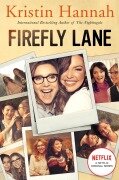 Cover-Bild zum Titel 'Firefly Lane' von 'Kristin Hannah'