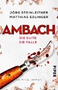 Ambach - Die Suite / Die Falle - Jörg Steinleitner, Matthias Edlinger