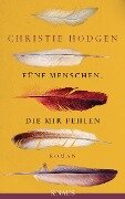 Fünf Menschen, die mir fehlen - Christie Hodgen