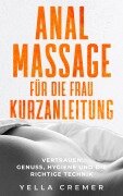 Cover-Bild zum Titel 'Analmassage für die Frau - Kurzanleitung' von 'Yella Cremer'